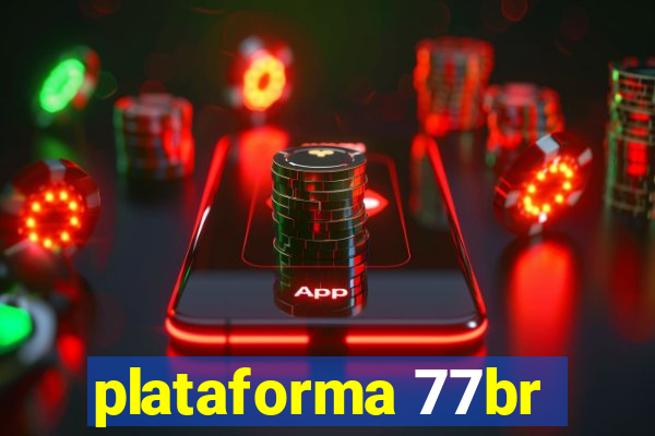 plataforma 77br